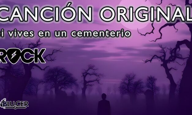 Canción original de Blucer – Si vives en un cementerio – Hard Rock en español hablando de la resiliencia