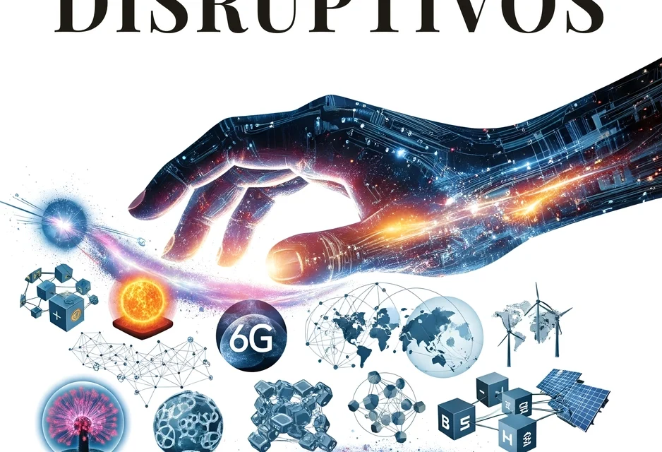 Libro, Horizontes Disruptivos: un viaje claro y fascinante por el futuro que ya se está construyendo