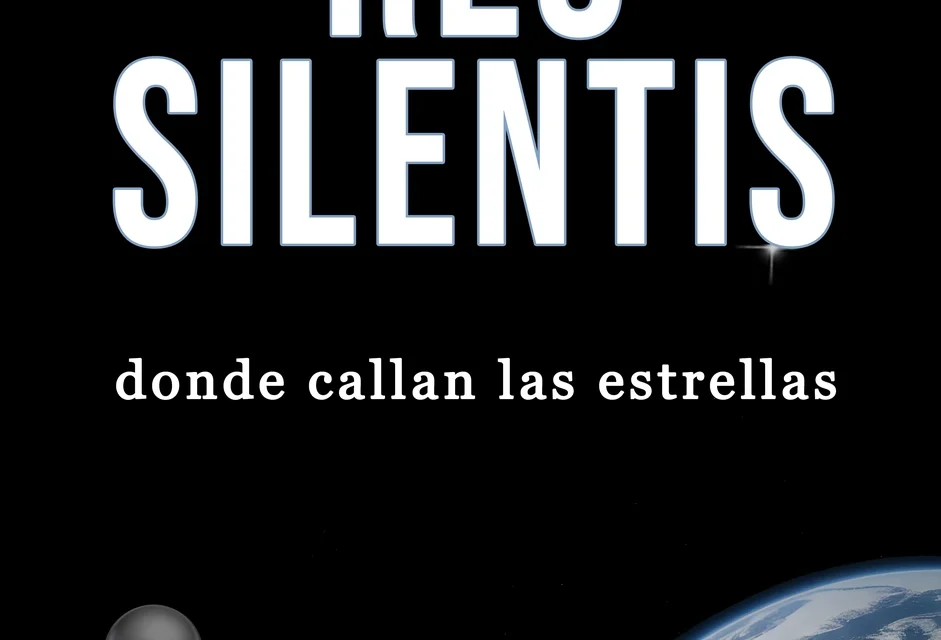 Libro recomendado Res Silentis – donde callan las estrellas